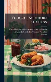 Hardcover Echos of Southern Kitchens Book