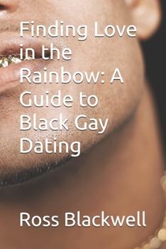 Finding Love in the Rainbow: A Guide to Black Gay Dating