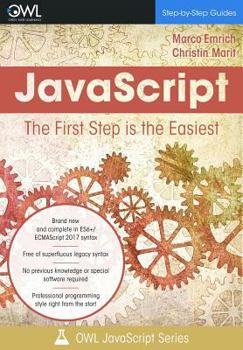 Paperback JavaScript. The First Step is the Easiest: A pragmatic introduction to modern JavaScript Book