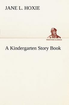 Paperback A Kindergarten Story Book