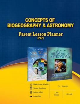 Paperback Concepts of Biogeography & Astronomy Parent Lesson Planner (PLP), 7th-9th Grade Book