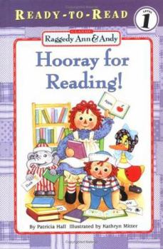 Raggedy Ann & Andy: Hooray for Reading! - Book  of the Raggedy Ann and Andy