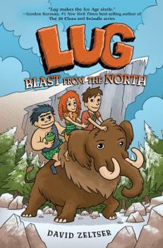 Blast from the North - Book #2 of the Lug