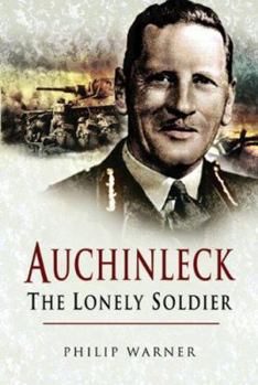 Hardcover Auchinleck: The Lonely Soldier Book