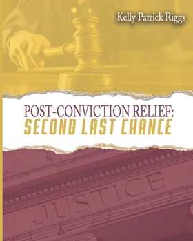 Paperback Post-Conviction Relief Second Last Chance Book