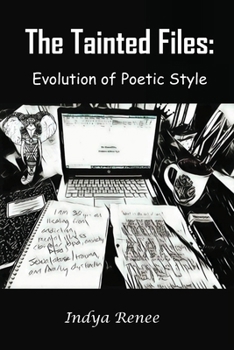 Paperback The Tainted Files: Evolution of Poetic Style Book