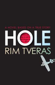 Paperback HOLE: A Novel Based on a True Story Book