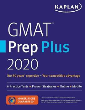 Paperback GMAT Prep Plus 2020: 6 Practice Tests + Proven Strategies + Online + Mobile Book