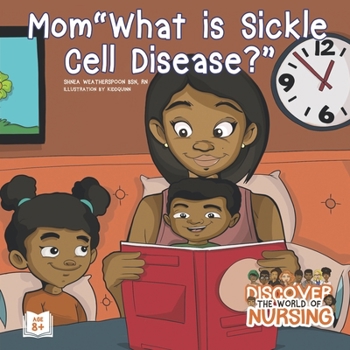 Paperback Mom, What is Sickle Cell Disease? Book