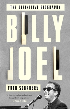 Paperback Billy Joel: The Definitive Biography Book