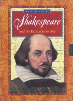 Shakespeare and the Elizabethan Age (Treasure Chests) - Book  of the Treasure Chests