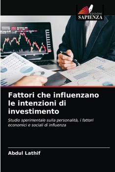 Paperback Fattori che influenzano le intenzioni di investimento [Italian] Book