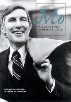 Paperback Mo: The Life & Times of Morris K. Udall Book