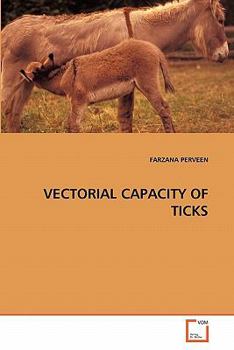 Paperback Vectorial Capacity of Ticks Book