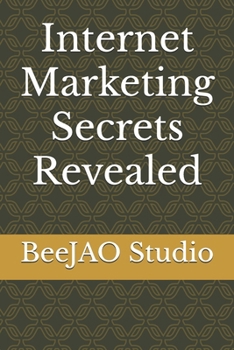 Paperback Internet Marketing Secrets Revealed Book