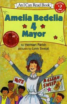 School & Library Binding Amelia Bedelia for Mayor Book