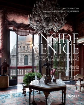 Hardcover Inside Venice: A Private View of the City's Most Beautiful Interiors Book