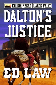 Paperback Dalton's Justice: Large Print (Dalton Large Print) Book
