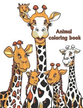 coloring book for kids: "Fun-filled Animal Adventures: A Coloring Book for Kids 3-7"