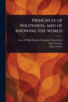 Paperback Principles of Politeness, and of Knowing the World Book