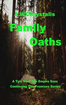 Paperback Family Oaths: A Tale of the Empire Seas Book