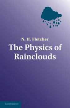 Hardcover The Physics of Rainclouds Book