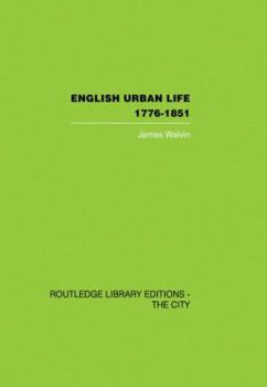 Paperback English Urban Life: 1776-1851 Book