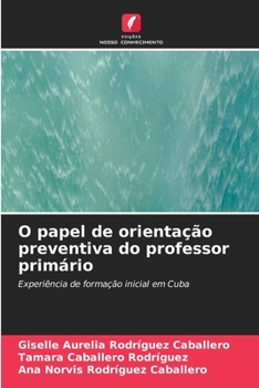 O papel de orientação preventiva do professor primário