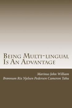 Paperback Being Multi-lingual Is An Advantage Book