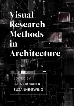 Hardcover Visual Research Methods in Architecture Book