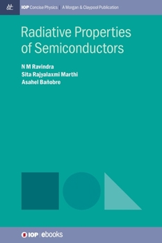 Hardcover Radiative Properties of Semiconductors Book