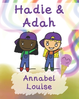 Paperback Hadie & Adah: The Positives Of ADHD Book