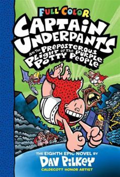 Hardcover Captain Underpants and the Preposterous Plight of the Purple Potty People Book