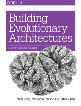 Paperback Building Evolutionary Architectures: Support Constant Change Book