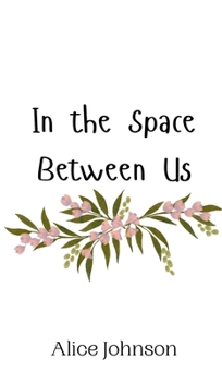 Hardcover In the Space Between Us Book