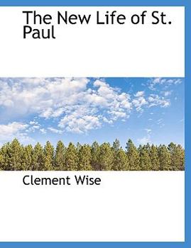 The New Life of St Paul