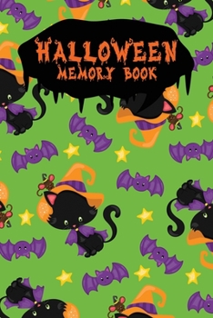 Halloween Memory Book: An Activity Book for Kids to Record Their Halloween Day | Coloring | Drawing | Journaling | Witch Kitty (Trick or Treat)