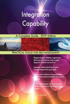 Paperback Integration Capability A Complete Guide - 2019 Edition Book