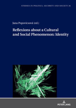 Hardcover Reflexions about a Cultural and Social Phenomenon: Identity Book