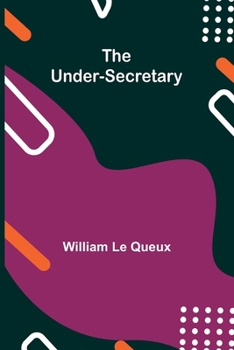 Paperback The Under-Secretary Book