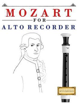 Paperback Mozart for Alto Recorder: 10 Easy Themes for Alto Recorder Beginner Book
