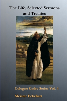 Paperback The Life, Selected Sermons and Treaties Book