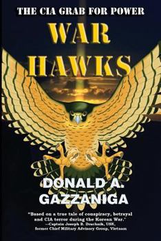 Paperback War Hawks: The CIA Grab For Power Book