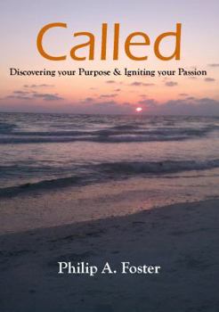 Paperback Called: Discovering your Purpose & Igniting your Passion Book