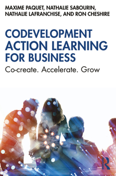 Paperback Codevelopment Action Learning for Business: Co-Create. Accelerate. Grow Book