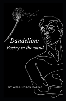 Paperback Dandelion: : Poetry in the wind Book