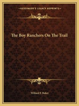 The Boy Ranchers on the Trail