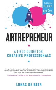 Paperback Artrepreneur: A Field Guide For Creative Professionals Book