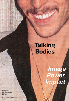 Paperback Talking Bodies: Image, Power, Impact Book