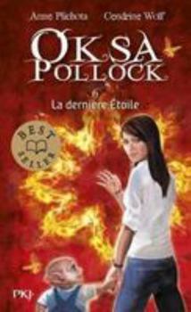 Mass Market Paperback Oksa Pollock 6/La derniere etoile (Romans contes) (French Edition) [French] Book